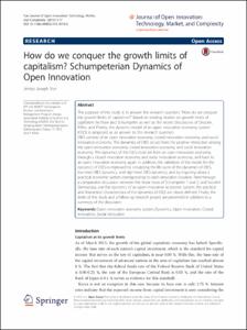 How do we conquer the growth limits of capitalism Schumpeterian Dynamics of Open Innovation