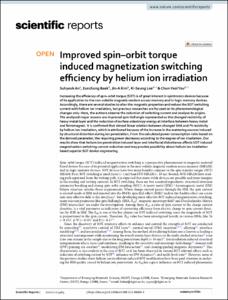 Improved spin-orbit torque induced magnetization switching efficiency by helium ion irradiation