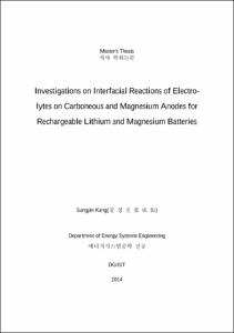 Investigations on Interfacial Reactions of Electro-lytes on Carboneous and Magnesium Anodes for Rechargeable Lithium and Magnesium Batteries