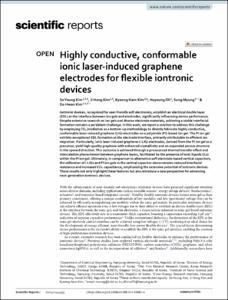 Highly conductive, conformable ionic laser-induced graphene electrodes for flexible iontronic devices