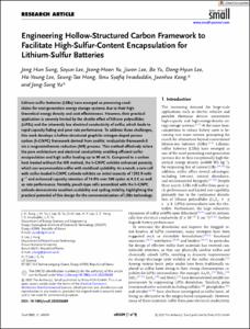 Engineering Hollow-Structured Carbon Framework to Facilitate High-Sulfur-Content Encapsulation for Lithium-Sulfur Batteries
