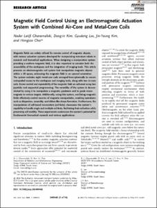 Magnetic Field Control Using an Electromagnetic Actuation System with Combined Air-Core and Metal-Core Coils