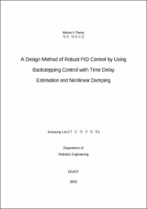 A Design Method of Robust PID Control by Using Backstepping Control with Time Delay Estimation and Nonlinear Damping