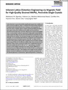 Inherent Lattice Distortion Engineering via Magnetic Field for High-Quality Strained MAPbI3 Perovskite Single Crystals