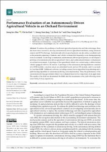 Performance Evaluation of an Autonomously Driven Agricultural Vehicle in an Orchard Environment