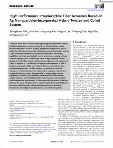 High Performance Proprioceptive Fiber Actuators Based on Ag Nanoparticles-Incorporated Hybrid Twisted and Coiled System