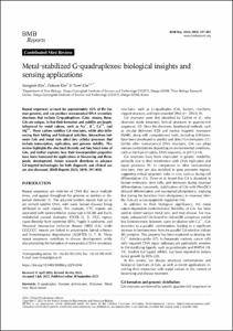 Metal-stabilized G-quadruplexes: biological insights and sensing applications