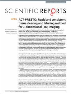 ACT-PRESTO: Rapid and consistent tissue clearing and labeling method for 3-dimensional (3D) imaging