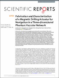 Fabrication and Characterization of a Magnetic Drilling Actuator for Navigation in a Three-dimensional Phantom Vascular Network